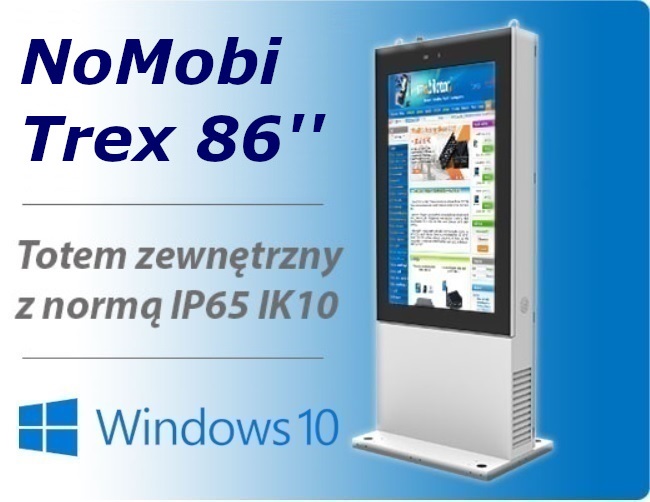 NoMobi Trex 86 cali Windows 10 PRO totem zewntrzny ip65 WiFi