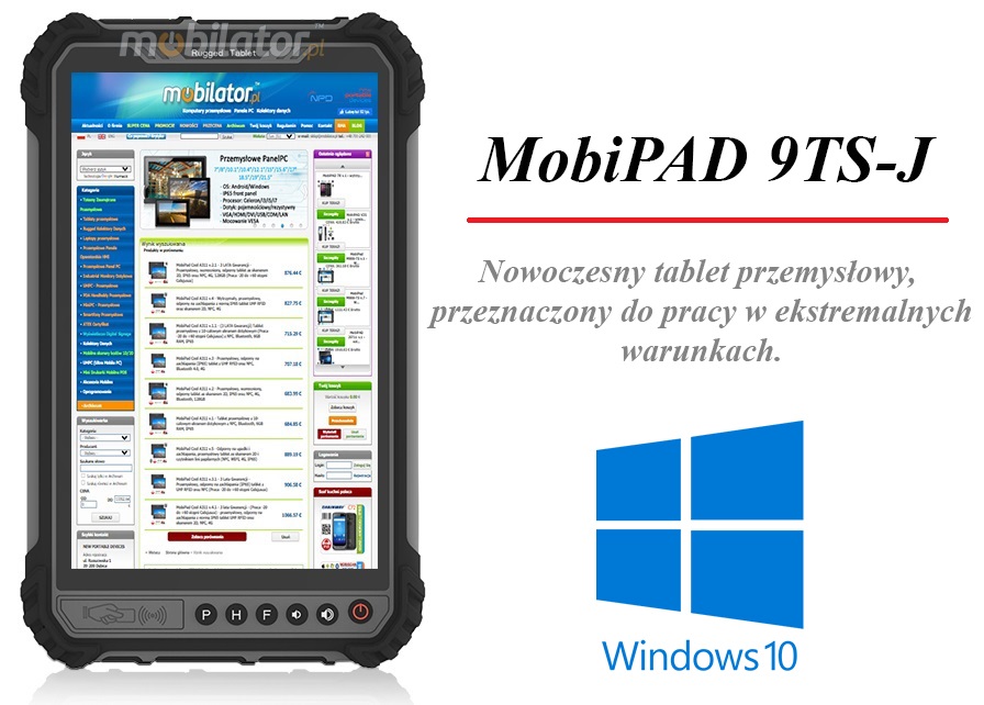 MobiPAD 9TS-J - przemysowy tablet z ekranem 1000 nits, GPS wysokiej precyzji, UHF RFID 3-4 metry, NFC, skaner 2D Newland N1, czytnik linii papilarnych, Intel Celeron N4500 2x2.8GHz, Windows 10, 4GB RAM, 64GB ROM, IP65, odporny na upadki